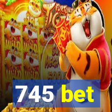 745 bet